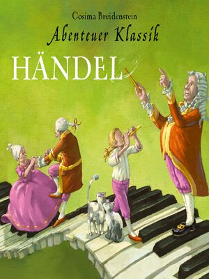 cover image of Händel--Abenteuer Klassik (Autorinnenlesung mit Musik)